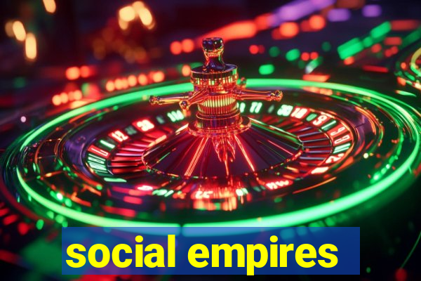 social empires